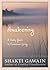 Awakening by Shakti Gawain