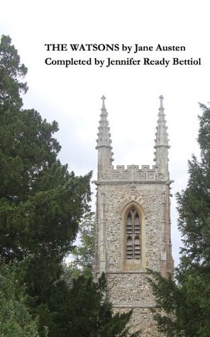 The Watsons, Completed by Jennifer Ready Bettiol (Kindle Edition)