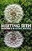 Meeting Seth: Sessions 1-4
