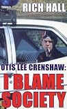 Otis Lee Crenshaw...