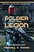 Soldier of the Legion by Marshall S. Thomas Soldier of the Legion by Marshall S. Thomas