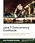 Java 7 Concurrency Cookbook (Quick Answers to Common Problems)
