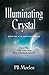 Illuminating Crystal (White Bird, #1)