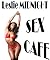 SEX CAFE - Alice's restaura...