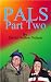 Pals: Part Two