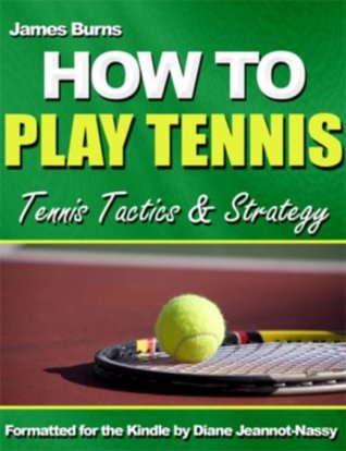 How to Play Tennis