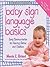 Baby Sign Language Basics by Monta Z. Briant