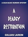 A Deadly Restoration