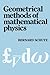 Geometrical Methods of Mathematical Physics