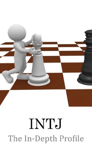 INTJ - The In-Depth Profile (Kindle Edition)
