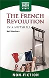 The French Revolution in a Nutshell