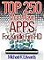 Top 250 Must-Have Apps for Kindle Fire HD Amazon’s Appstore f... by Michael K. Edwards