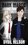 Dark Marco Vol. 2 by Sybil Nelson