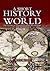 A Short History of the World: The Story of Mankind from Prehistory to the Present Day