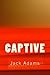 Captive
