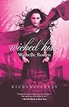 Wicked Kiss by Michelle Rowen