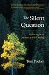The Silent Questi...