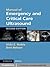 Manual of Emergency and Critical Care Ultrasound by Vicki E. Noble