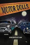 Motor Dolls