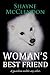 Woman's Best Friend by Shayne McClendon