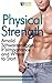 Physical Strength: Arnold S...