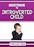 Understanding the Introvert...