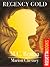 Regency Gold by Marion Chesney