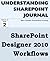 SharePoint Designer 2010 Workflows - Understanding SharePoint... by Bjørn Furuknap