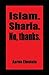 Islam. Sharia. No, thanks. by Aaron Einstein