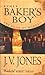 The Baker's Boy by J.V. Jones The Baker's Boy by J.V. Jones