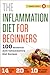 The Inflammation Diet for B...