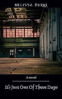 It's Just One Of Those Days