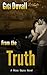 From the Truth (Moss Bayou,...