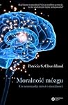 Moralność mózgu. ...