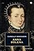Anna Bolena by Carolly Erickson