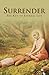 Surrender: The Key to Etern...