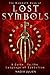 The Mammoth Book of Lost Symbols: A Dictionary of the Hidden Language of Symbolism (Mammoth Books 343)