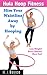 Hula Hoop Fitness - Slim Your Waistline Away by Hooping by M.J. Boyce