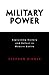Military Power by Stephen D. Biddle Military Power by Stephen D. Biddle
