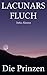 Die Prinzen (Lacunars Fluch...