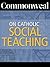 Commonweal on Catholic Social Teaching by Daniel K. Finn