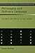 Philosophy and Ordinary Language: The Bent and Genius of our Tongue (Routledge Studies in Twentieth-Century Philosophy)