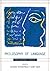 Philosophy of Language: The Central Topics