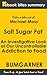 Book Summary of Salt Sugar Fat by Brock Bumgarner