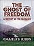 The Ghost of Freedom: A History of the Caucasus