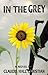 In the Grey by Claudia Hall Christian