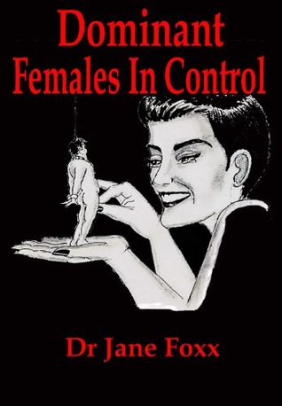 Dominant Females in Control