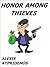Honor Among Thieves