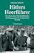 Hitlers Heerführer - Die deutschen Oberbefehlshaber im Krieg gegen die Sowjetunion 1941/42 (German Edition)