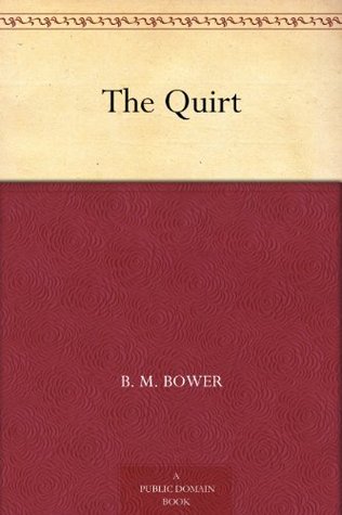 The Quirt (Kindle Edition)